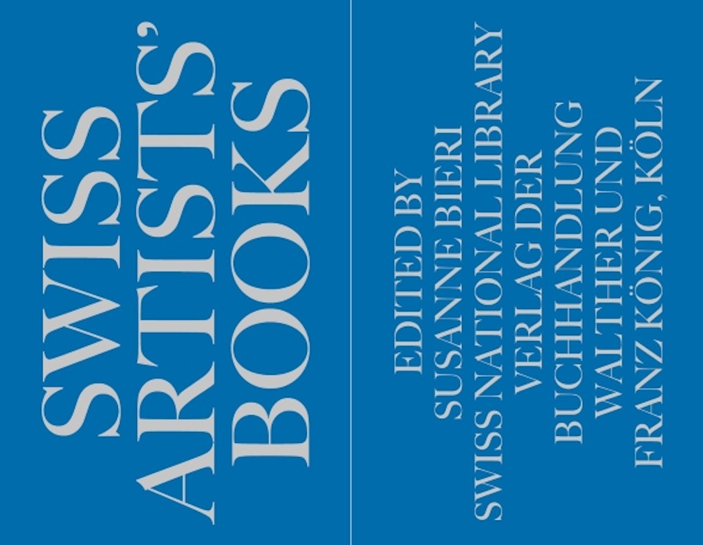 Umschlag des Buchs «Schweizer Künstlerbücher – Livres d’artistes suisses – Libri d’artista svizzeri – Swiss artists’ books»